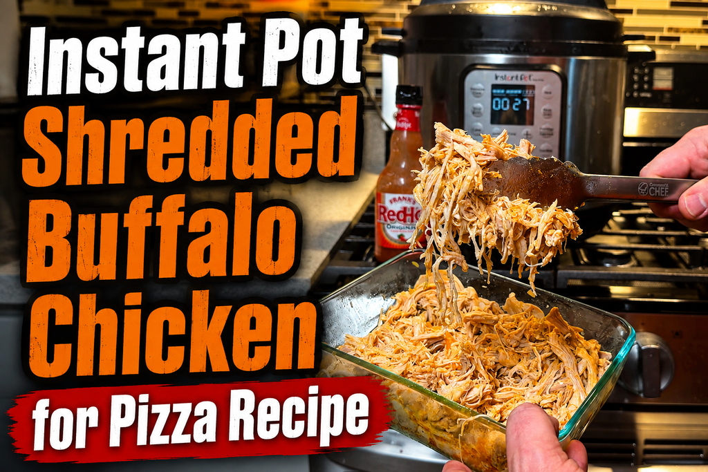 Instant Pot Shredded Buffalo Chicken for Pizza Recipe - NEPA Pizza Review